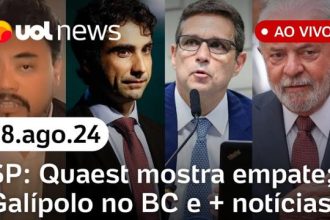 boulos,-marcal-e-nunes-empatados-em-sp,-segundo-quaest;-lula-indica-galipolo-para-bc-|-uol-news-17h-28/08/2024