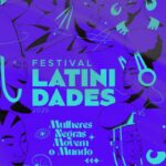 cantoras-negras-celebram-forca-da-arte-no-festival-latinidades
