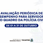 ssp/to-reforca-prazos-de-avaliacao-periodica-de-desempenho-referente-ao-intersticio-2024/2025