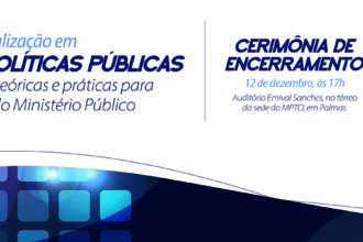 escola-superior-do-mpto-encerra-pos-graduacao-em-direito-e-politicas-publicas-com-cerimonia-no-dia-12-de-dezembro