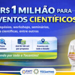 governo-do-tocantins-lanca-edital-de-r$-1-milhao-para-financiar-eventos-cientificos-em-2026