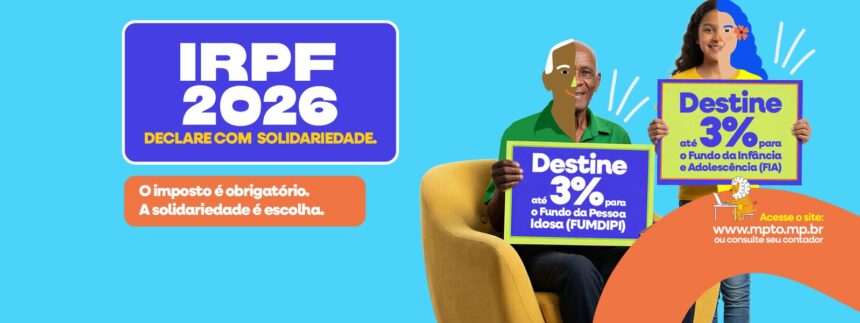 mpto-orienta-como-destinar-parte-do-imposto-de-renda-para-projetos-de-protecao-a-crianca-e-ao-idoso
