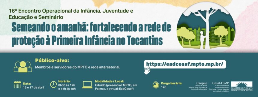 mpto-promove-encontro-estrategico-e-seminario-sobre-rede-de-protecao-a-primeira-infancia-em-abril