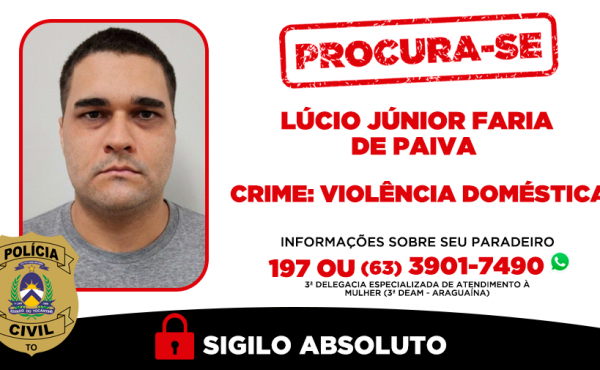 policia-civil-procura-homem-investigado-por-violencia-domestica-e-com-mandado-de-prisao-em-aberto-em-araguaina