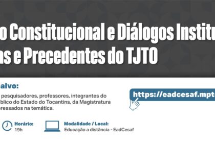 precedentes-do-tjto-sao-tema-de-webinario-da-escola-superior-do-mpto-hoje,-15