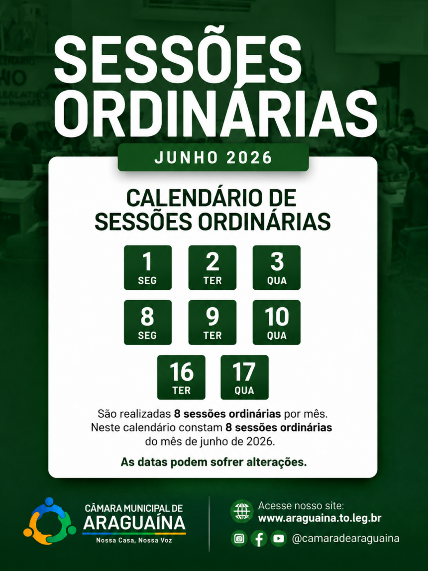 camara-de-araguaina-divulga-calendario-das-sessoes-ordinarias-de-junho