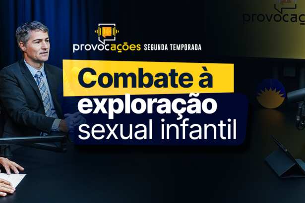 segundo-episodio-do-videocast-provocacoes-debate-combate-ao-abuso-e-a-exploracao-sexual-infantil
