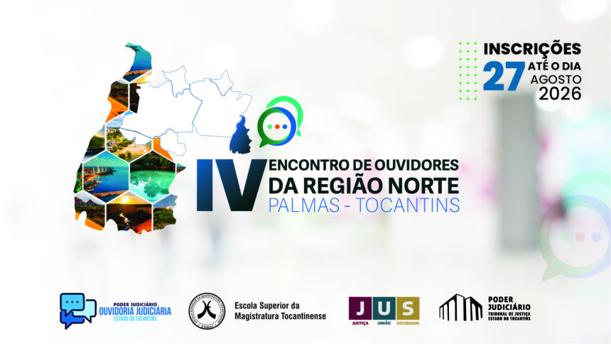 tjto-abre-inscricoes-para-o-iv-encontro-de-ouvidorias-da-regiao-norte