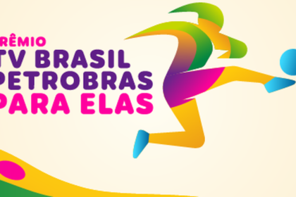 premio-tv-brasil-petrobras-para-elas-abre-votacao-popular-para-craque