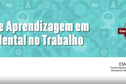 mpto-lanca-capacitacao-em-saude-mental-no-trabalho-voltada-a-integrantes-do-sistema-de-justica-e-comunidade