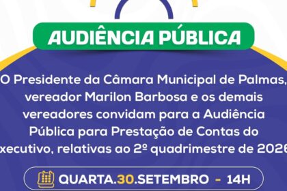 camara-de-palmas-realizara-audiencia-publica-para-prestacao-de-contas-do-2o-quadrimestre-de-2026-do-executivo-–-camara-de-palmas